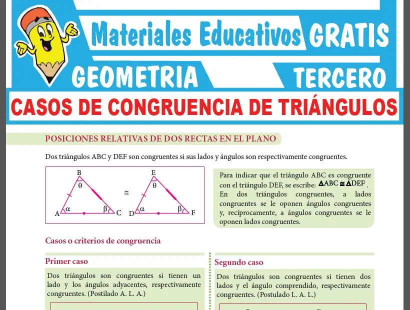 Casos de Congruencia de Triángulos para Tercer Grado de Secundaria Casos de Congruencia de Triángulos para Tercer Grado de Secundaria