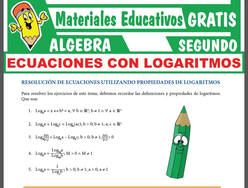 Ecuaciones con Logaritmos para Segundo Grado de Secundaria