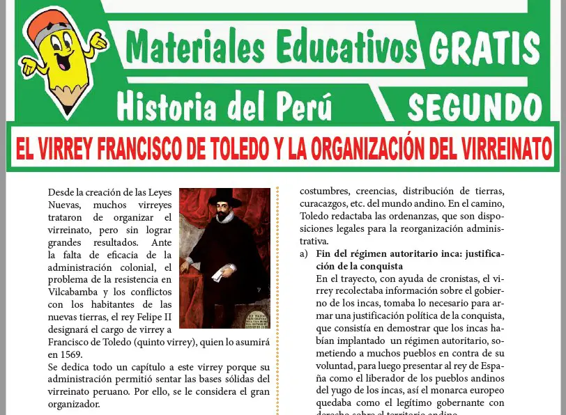 Ficha de El Virrey Francisco de Toledo y la Organización del Virreinato para Segundo Grado de Secundaria