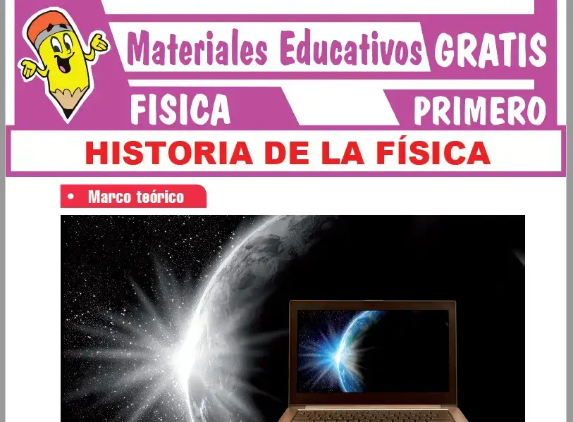 Ficha de Historia de la Física para Primer Grado de Secundaria