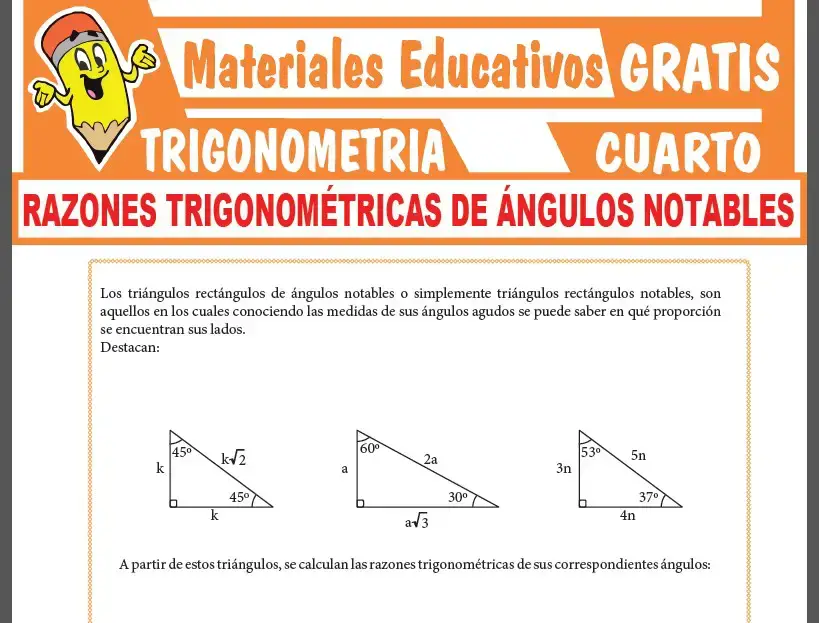 Razones Trigonométricas de Ángulos Notables para Cuarto Grado de Secundaria