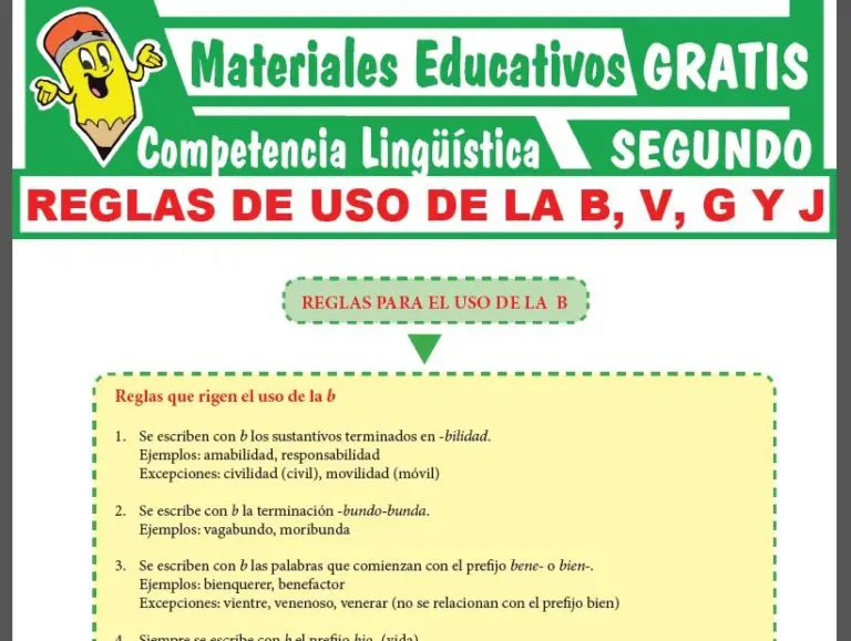 Reglas De Uso De La B, V, G Y J Para Segundo Grado De Secundaria