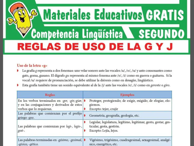 Reglas De Uso De La G Y J Para Segundo Grado De Secundaria ≫